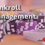 bankroll management - playbitcoingames.com