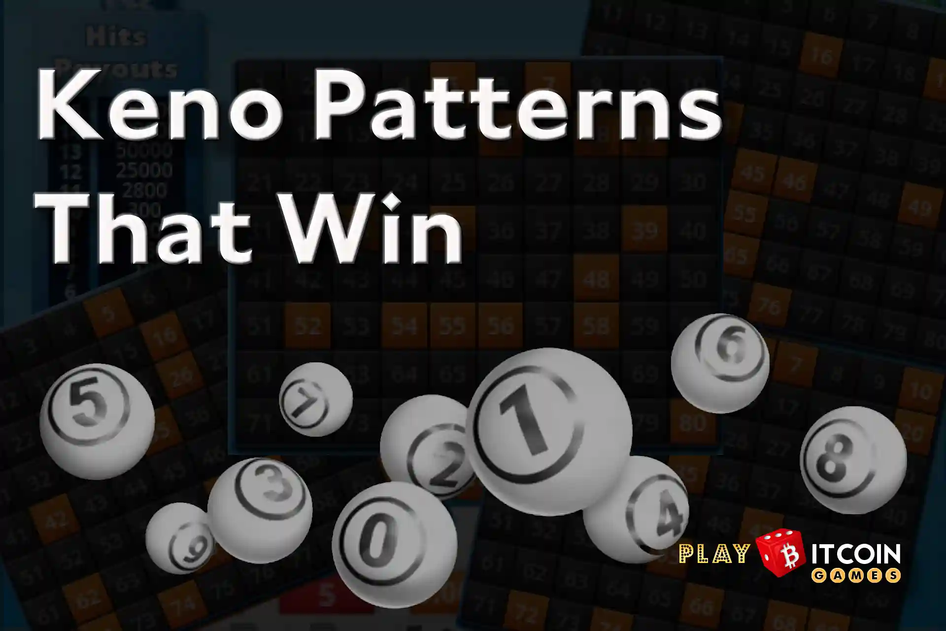 Secrets Behind Keno Patterns That Win